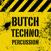 Butch Techno Percussion